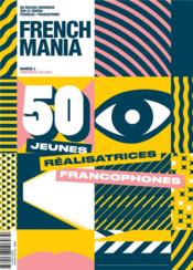 French mania n.3 ; 50 jeunes réalisatrices francophones - Couverture - Format classique