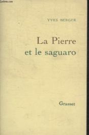 La pierre et le saguaro - Couverture - Format classique