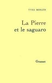 La pierre et le saguaro - Intérieur - Format classique