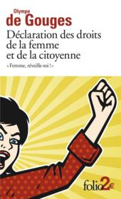 "femme, réveille-toi !" déclaration des droits de la femme et de la citoyenne  - Olympe De Gouges 