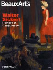 Walter Sickert, peindre et transgresser - Couverture - Format classique