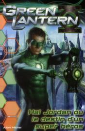 Hal Jordan ou le destin d'un super heros