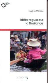 Idees reçues sur la Thaïlande  - Eugenie Merieau 