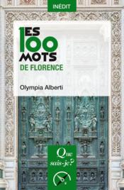 Les 100 mots de Florence  - Olympia Alberti 