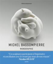 Michel Bassompierre : monographie  - Nicolas Hulot - Michel Bassompierre 