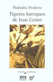 Figures baroques de Jean Genet - Intérieur - Format classique