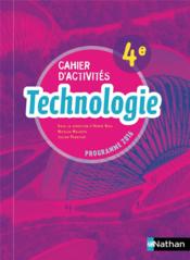 Technologie ; 4e ; cahier d'activités (édition 2017)  - Collectif 