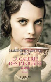 Vente  La galerie des jalousies T.3  - Dupuy M-B. - Marie-Bernadette Dupuy 
