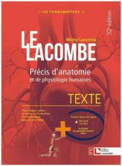Vente  Lacombe ; précis d'anatomie et de physiologie humaines (32e édition)  - Michel Lacombe 