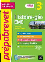 Prépabrevet cours & examen ; histoire-géographie EMC ; 3e ; brevet 2022  - Marielle Chevallier - Guillaume d' Hoop - Christophe Clavel - Jean-François Lecaillon 