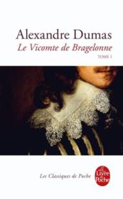 Le vicomte de Bragelonne t.1 - Couverture - Format classique