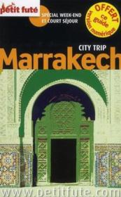 GUIDE PETIT FUTE ; CITY TRIP ; Marrakech 2012 - Couverture - Format classique