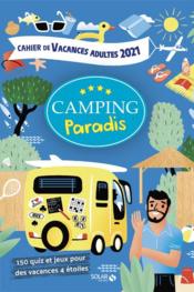Cahier de vacances camping paradis (édition 2021) - Couverture - Format classique