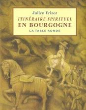 Itinéraire spirituel en Bourgogne - Intérieur - Format classique
