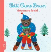 Vente  Petit ours brun découvre le ski  - Marie Aubinais - Danièle Bour 