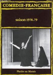 Comedie-Francaise - N° 70 - Saison 1978-79 - Phedre Au Marais - Couverture - Format classique