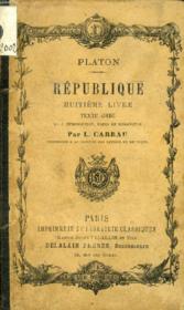 REPUBLIQUE, VIIIe LIVRE, Texte Grec - Couverture - Format classique