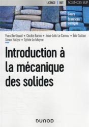 Introduction à la mécanique des solides  - Sinan Haliyo - Sylvie Le Moyne 