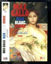 Bleu blanc rouge - tome 2 mathilde - vol02 - Couverture - Format classique