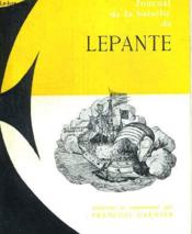 Journal De La Bataille De Lepante. Presente Et Commente Par L Auteur - Couverture - Format classique