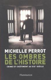 Vente  Les ombres de l'histoire - crimes et chatiments au 19eme siecle  - Michelle Perrot 