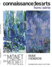Connaissance des arts Hors-Série n.1000 : Joan Mitchell / Claude Monet  - Connaissance Des Arts 
