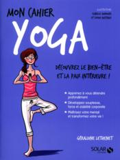 MON CAHIER ; yoga  - Géraldine Lethenet 