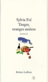 Tanger, Oranges Ameres - Couverture - Format classique