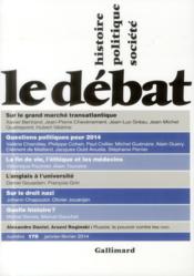 Revue Le Débat N.178  - Revue Le Debat 