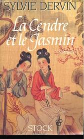 La Cendre Et Le Jasmin - Couverture - Format classique