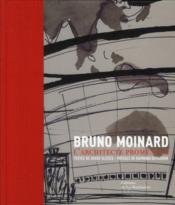 Bruno Moinard, architecte promeneur - Couverture - Format classique