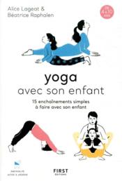 Yoga avec son enfant  - Alice Lageat - Béatrice Raphalen 