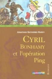 Cyril bonhamy et l'operation ping  - Blake/Gathorne-Hardy 
