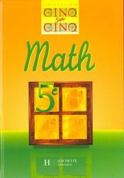 Cinq Sur Cinq Math 5e Eleve - Intérieur - Format classique