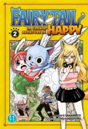 Fairy Tail - la grande aventure de Happy t.2  - Kenshirô Sakamoto 