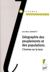 Geographie Des Peuplements Et Des Populations ; L'Homme Sur La Terre
