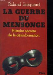 Guerre Du Mensonge - Couverture - Format classique