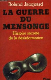 Guerre Du Mensonge - Couverture - Format classique