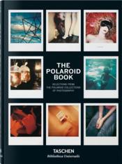 The polaroid book ; selections from the polaroid collections of photography  - Collectif 