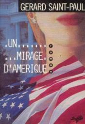 Mirage D'Amerique (Un) - Couverture - Format classique