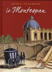 Vente  Le Montespan  - Jean TEULÉ - Philippe Bertrand 