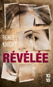 Révelée  - Renee Knight 