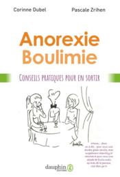 Vente  Anorexie boulimie : conseils pratiques pour en sortir  