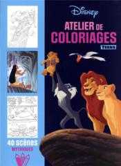 Atelier de coloriages teens : 40 scènes mythiques  - Disney 