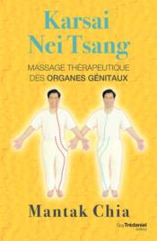 Karsai nei tsang, massage thérapeutique des organes génitaux  - Mantak Chia 