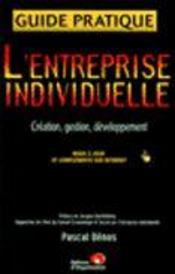 L'Entreprise Individuelle. Creation. Gestion. Developpement - Intérieur - Format classique