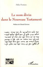 Le nom divin dans le nouveau testament - Intérieur - Format classique