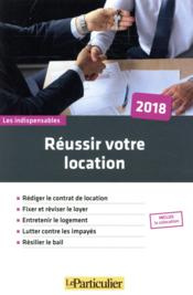Vente  Réussir votre location (édition 2018)  - Collectif Le Particu - Collectif Le Particulier 