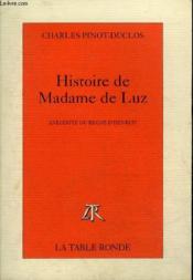 Histoire de madame de luz anecdote du regne d'henri iv - Couverture - Format classique