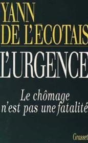 L'urgence ; le chômage n'est pas une fatalité - Couverture - Format classique
